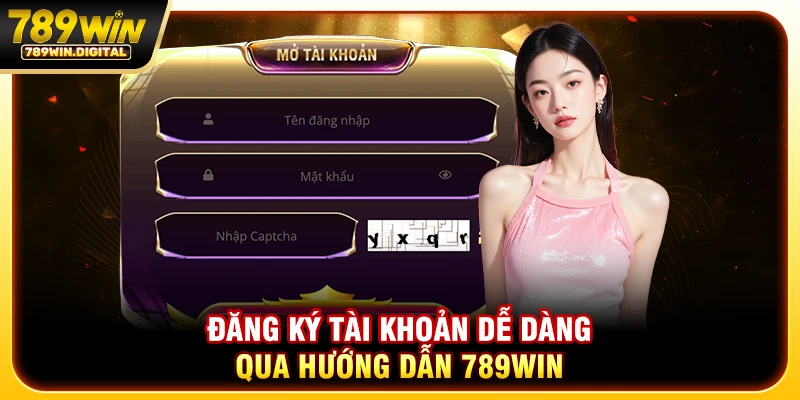 Đăng ký tài khoản dễ dàng qua hướng dẫn 789WIN